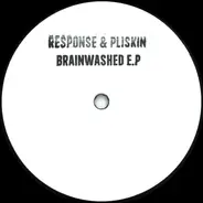 Response & Pliskin - Brainwashed E.P