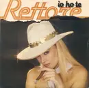 7inch Vinyl Single - Rettore - Io Ho Te