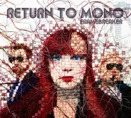 Return To Mono - FrameBreaker