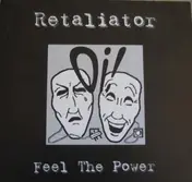 Retaliator - Feel The Power