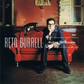 Reto Burrell - Shaking Off Monkeys