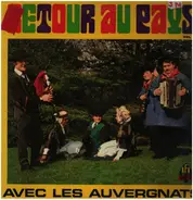 Retour au pays - Avec les auvergnats