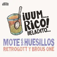 Retrogott Y Brous One - Mote Con Huesillos