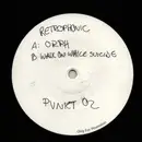 12inch Vinyl Single - Retrotronic - Orph - Promo