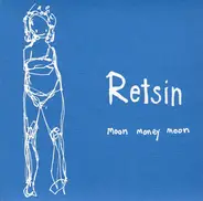 Retsin - Moon Money Moon