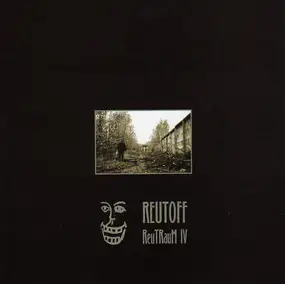 REUTOFF - REUTRAUM IV