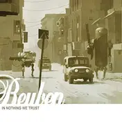 REUBEN - In Nothing We Trust