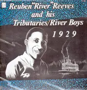 Reuben Reeves - Reuben 'River' Reeves and his Tributaries / River Boys