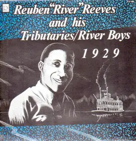 Reuben Reeves - Reuben 'River' Reeves and his Tributaries / River Boys
