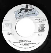 Reunion - Life Is A Rock (But The Radio Rolled Me) / Disco-Tekin