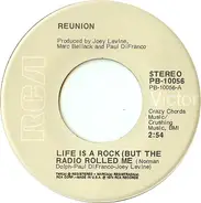 Reunion - Life Is A Rock (But The Radio Rolled Me)