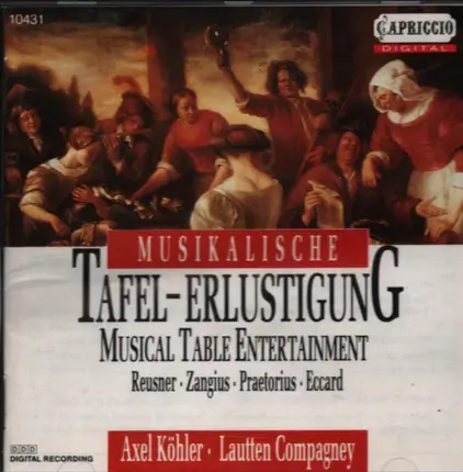 Reusner / Zangius / Praetorius / Eccard a.o. - Musical Table Entertainment