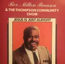 CD - Rev. Milton Brunson And The Thompson Community Singers - Jesus Is Just Alright