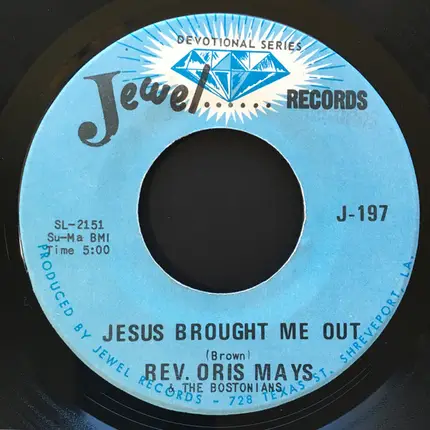 Rev. Oris Mays & The Bostonians - I Owe Him Me