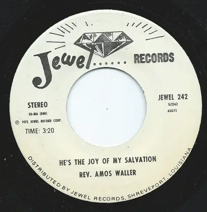 Rev. Amos Waller - Old Time Religion / He's The Joy Of My Salvation