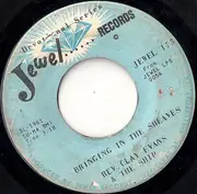 7inch Vinyl Single - Rev. Clay Evans & The Ship - Bringing In The Sheaves / Room At The Cross - White label