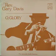 LP - Rev. Gary Davis - O, Glory