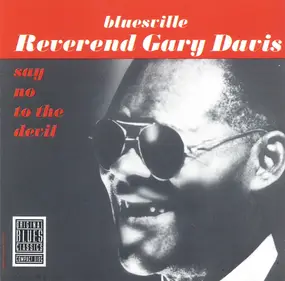 Rev. Gary Davis - Say No to the Devil