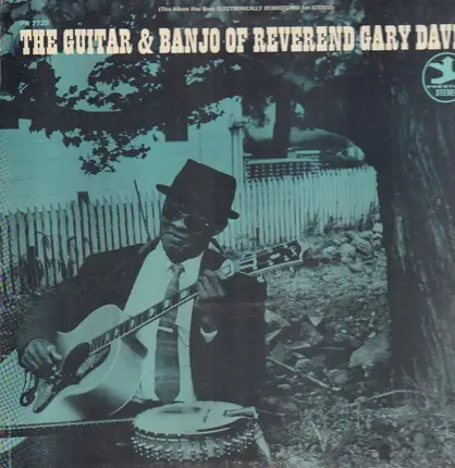 Rev. Gary Davis - The Guitar & Banjo of Reverend Gary Davis