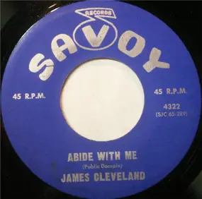 Rev. James Cleveland - Abide With Me / My Faith Looks Up To Thee