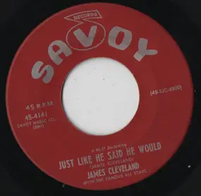 Rev. James Cleveland - Just Like He Said He Would / He's Alright With Me