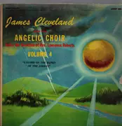 LP - Rev. James Cleveland, The Angelic Choir - Volume 4 'I Stood On The Banks Of The Jordan'