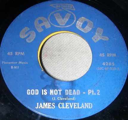 Rev. James Cleveland - God Is Not Dead