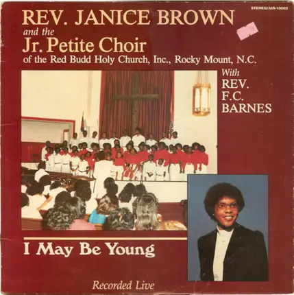 Rev. Janice Brown And The Jr. Petite Choir With Fair Cloth Barnes - I May Be Young