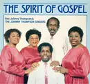 LP - Rev. Johnny Thompson & The Johnny Thompson Singers - The Spirit Of Gospel