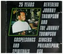CD - Rev. Johnny Thompson & The Johnny Thompson Singers - How Long Will My Journey Be