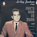 7inch Vinyl Single - Rev. LeRoy Jenkins - LeRoy Jenkins Sings Job's God Is True