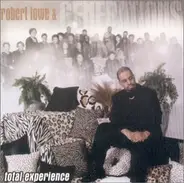 Rev. Robert Lowe & Generations - Total Experience