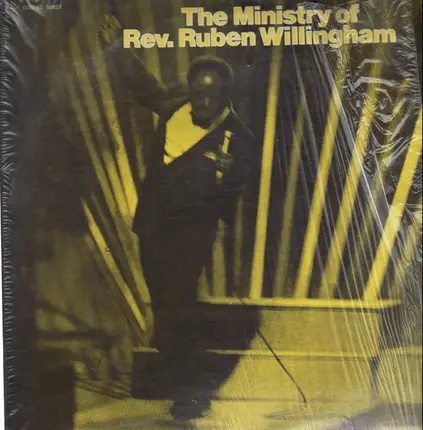 Rev. Willingham - The Ministry Of Rev. Ruben Willingham