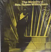 Rev. Willingham - The Ministry Of Rev. Ruben Willingham