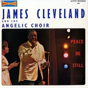 James Cleveland - Peace Be Still