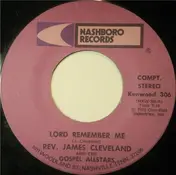 Rev. James Cleveland - Lord Remember Me / It's Me Lord