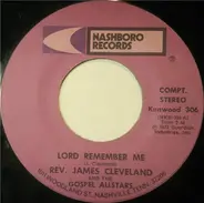 Rev. James Cleveland And The Gospel Allstars - Lord Remember Me / It's Me Lord