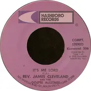 7'' - Rev. James Cleveland And The Gospel Allstars - Lord Remember Me / It's Me Lord