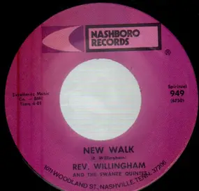 Rev. Willingham - New Walk / Sweep Around Your Own Door