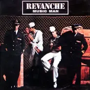 Revanche - Music Man