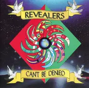 Revealers - Can't Be Denied