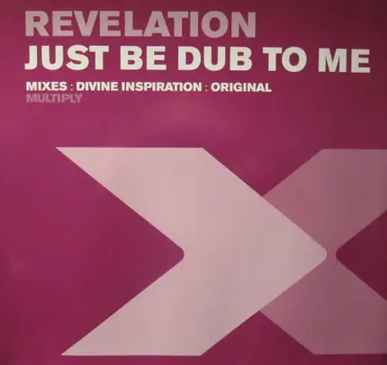 Revelation - Just Be Dub To Me