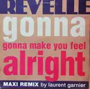 12inch Vinyl Single - Revelle - Gonna Make You Feel Alright