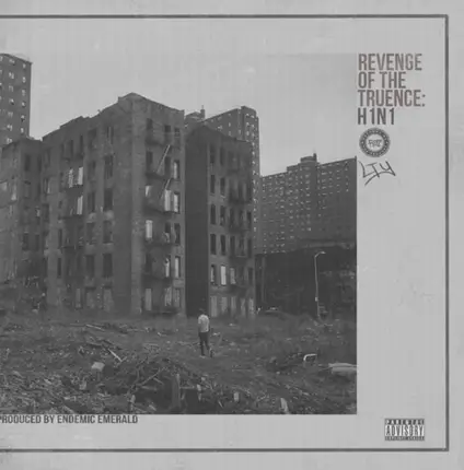 Revenge Of The Truence - H1n1