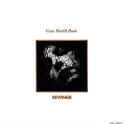 CD - Revenge - Gun World Porn - EP