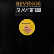 Revenge - Slave #2 - The Smooth Mixes
