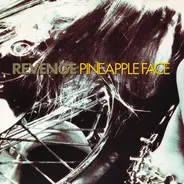 Revenge - Pineapple Face (US-Import)