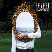 The Revere - My Mirror / Your Target