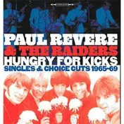 The Revere - Hungry for Kicks-Singles And Choice Cuts