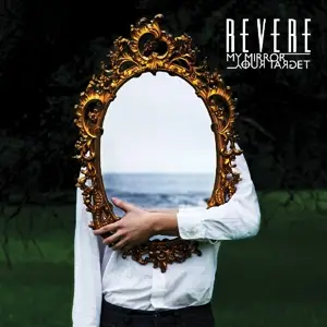 Revere - MY Mirror/Your Target